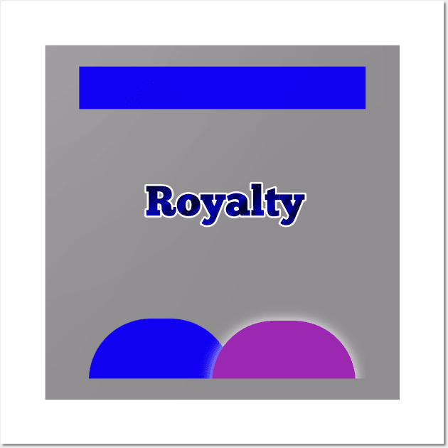 Royalty t-shirt design Wall Art by Hade designs 